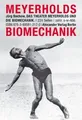 Das Theater Meyerholds und die Biomechanik von Jörg... | Buch | Zustand sehr gut