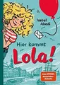 Hier kommt Lola! (Band 1): Kinderbuch-Klassiker ab 9 Jah... | Buch | Zustand gut