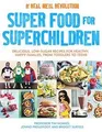 Super Food for Superchildren: Delicious, Low-Sugar ... | Buch | Zustand sehr gut