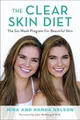 Randa Nelson Nina Nelson The Clear Skin Diet (Gebundene Ausgabe)
