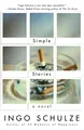 Simple Stories | Ingo Schulze | Englisch | Taschenbuch | 2002