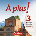 À plus ! Méthode intensive - Band 3 (Charnières): Audio-CDs