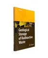 Geological Storage of Highly Radioactive Waste: Current Concepts and Plans for R