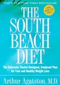 The South Beach Diet: The Delicious, Doctor-Design by Arthur Agatston 1579546463