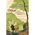 Oskar und das Geheimnis des Klosters / Oskar & Albrecht Band 3