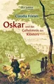 Oskar und das Geheimnis des Klosters (Die Oskar-Reihe, B... | Buch | Zustand gut
