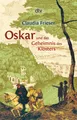 Claudia Frieser / Oskar und das Geheimnis des Klosters /  9783423714631
