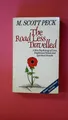 163548 M. Scott Peck THE ROAD LESS TRAVELLED A New Psychology of Love,