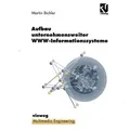 Aufbau unternehmensweiter WWW-Informationssysteme Multimedia-Engineering