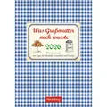 Harenberg Was Grossmutter noch wusste Wochenkalender 2026 - mit Tipps für Haushalt, Gesundheit und Garte (Deutsch) (56563285)