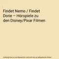 Findet Nemo / Findet Dorie – Hörspiele zu den Disney/Pixar Filmen