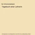 Der Schockoladenjob: Tagebuch einer Lehrerin, Anne S. Bucher
