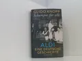 Schampus für alle: ALDI eine deutsche Geschichte ALDI - eine deutsche Geschichte
