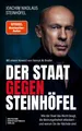 Der Staat gegen Steinhöfel ~ Joachim Steinhöfel ~  9783690662598