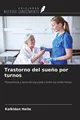 Trastorno del sueño por turnos Kalkidan Haile