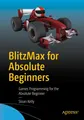 Sloan Kelly | BlitzMax for Absolute Beginners | Taschenbuch | Englisch (2016)