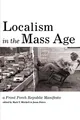 Localism in the Mass Age Mark T. Mitchell (u. a.) Taschenbuch Englisch 2018