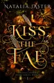 Kiss the Fae: 1 (Dark Fables: Vicio..., Jaster, Natalia