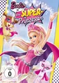 Barbie in: Die Super-Prinzessin | DVD | deutsch