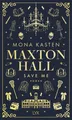 Save Me: Special Edition (Maxton Hall Reihe, Band 1) Mona Kasten