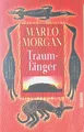 Traumfänger : Die Reise einer Frau in die Welt der Aborigines (Nr 43740) Morgan,