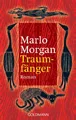 Traumfanger: Roman, Morgan, Marlo