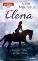 Elena – Ein Leben für Pferde 1: Gegen alle Hinder... | Buch | Zustand akzeptabel