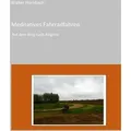 Meditatives Fahrradfahren von Walter Hornbach / BoD - Books on Demand / Taschenbuch