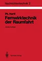 Fernwirktechnik der Raumfahrt Telemetrie, Telekommando, Bahnvermessung Hartl xv
