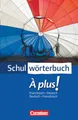Cornelsen Schulwörterbuch À plus! Französisch-Deutsch/Deutsch-Französisch