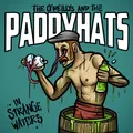 The O'Reillys & The Paddyhats: In Strange Waters auf 1 CD und 1 Blu-ray Disc -