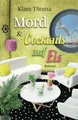 Mord und Cocktails auf Eis: Der 4. Fall für das Seniorentrio aus dem Lavendelgarten (Die Fälle des Seniorentrios aus dem Lavendelgarten)