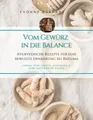 Vom Gewürz in die Balance Yvonne Burkart
