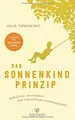 Das Sonnenkind-Prinzip: Selbstliebe, Leichtigkeit u... | Buch | Zustand sehr gut