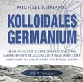 Kolloidales Germanium Rife & Solfeggio | Pavlina Klemm | Audio-CD | 8 S. | 2023