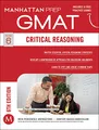 GMAT Critical Reasoning (Manhattan Prep GMAT Strategy Guides, Band 6)