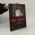Mr. Robot: Elliots Tagebuch  |  Sam Esmail