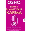 Don’t blame your Karma