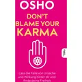 Innenwelt Don't blame your Karma (Deutsch, Osho, 2025) (56558369)