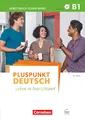 Pluspunkt Deutsch - Leben in Deutschland - Allgemeine Ausgabe - B1: Gesamtband: Arbeitsbuch mit Lösungsbeileger - Mit PagePlayer-App inkl. Audios