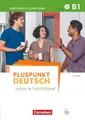 Pluspunkt Deutsch - Leben in Deutschland - Allgemeine Ausgabe - B1: Gesamtb ...