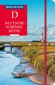 Baedeker Reiseführer Deutsche Nordseeküste ~ Sven Bremer ~  9783575000767