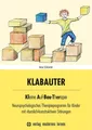 Klabauter Kleine Auf-Bau-Therapie - Neuropsychologisches Therapieprogramm für...
