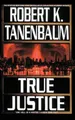 Robert Tanenbaum True Justice (Taschenbuch)