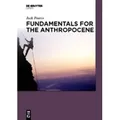 Fundamentals for the Anthropocene