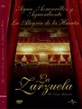La Zarzuela: Agua, Azucarillos y Aguardiente / La Alegría de la Huerta