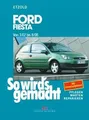 Ford Fiesta von 3/02 bis 8/08: So wirds gemacht - Band ... | Buch | Zustand gut
