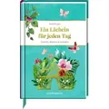 Ein Lächeln für jeden Tag