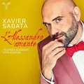 Xavier Sabata Xavier Sabata: L'Alessandro Amante (CD) Album