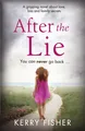 Kerry Fisher | After the Lie | Taschenbuch | Englisch (2016) | Bookouture